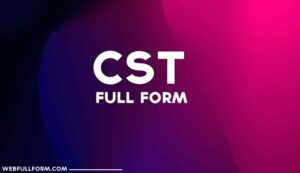 CST Full Form