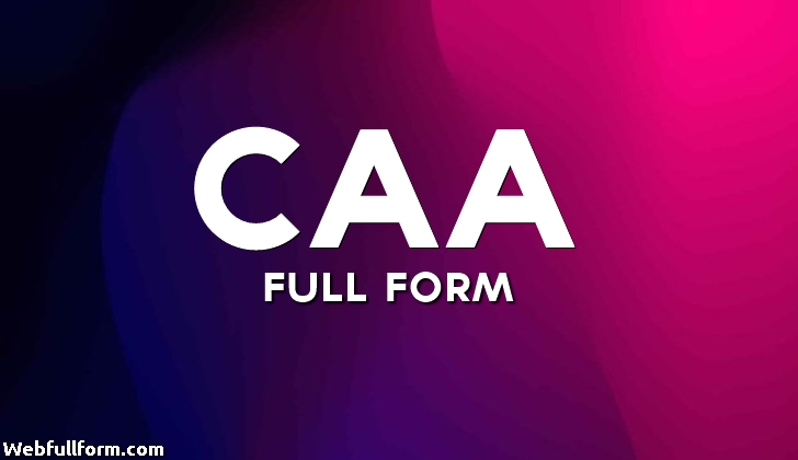 What Is CAA Full Form