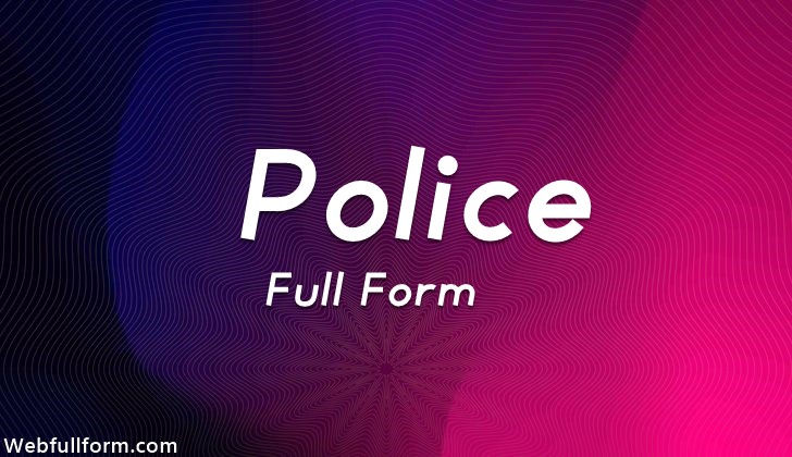 Police Full Form In Hindi