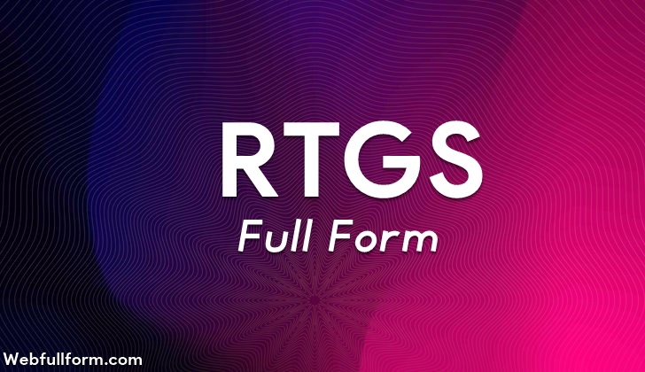 What is RTGS Full Form